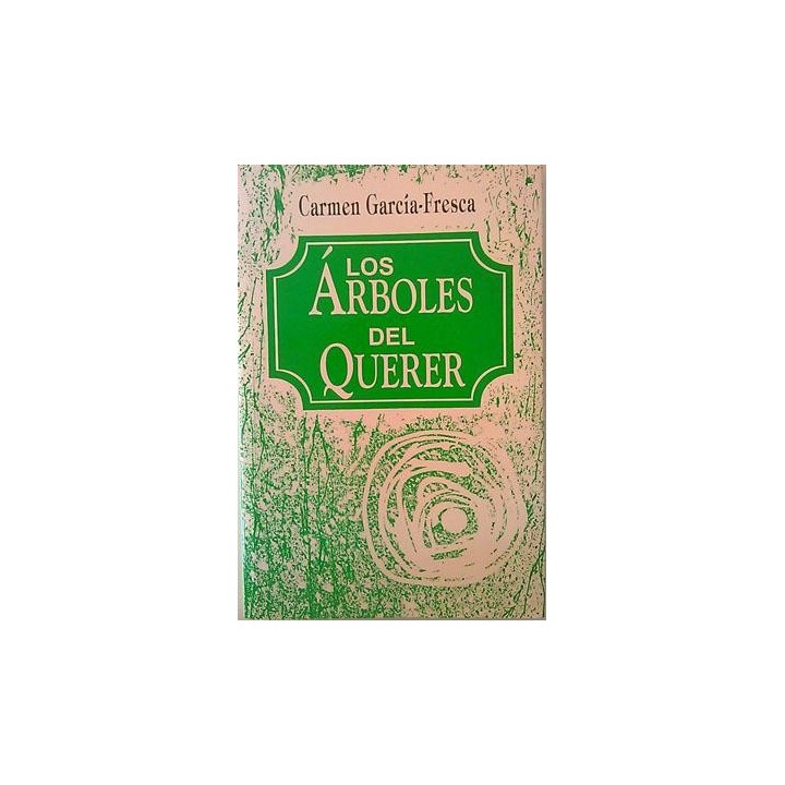 Los Arboles Del Querer